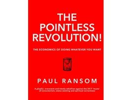 Livro The Pointless Revolution de Paul Ransom (Inglês)