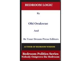 Livro Bedroom Logic Sexual Health and WellBeing de Mr Obi Orakwue (Inglês)