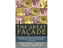 Livro Great Facade de Christopher A Ferrara e Jr Thomas E Woods (Inglês)