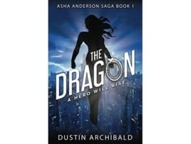 Livro Asha Anderson The Dragon de Dustin Archibald (Inglês)