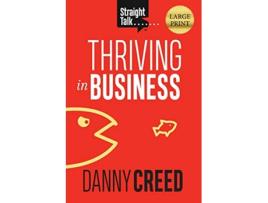 Livro Straight Talk Thriving in Business de Danny Creed (Inglês)