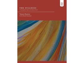 Livro The Fullness A Contemplative Study on the Names of God de Tamara Ramirez (Inglês)