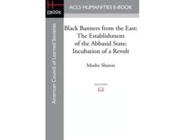 Livro Black Banners from the East de Moshe Sharon (Inglês)