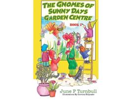 Livro Gnomes of Sunny Days Garden Centre de June P Turnbull (Inglês)