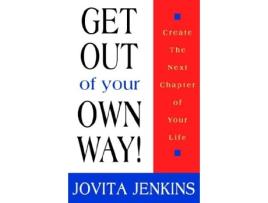 Livro Get Out Of Your Own Way de Jovita Jenkins (Inglês)