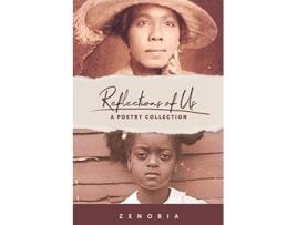 Livro Reflections of Us de Zenobia Lundy (Inglês)