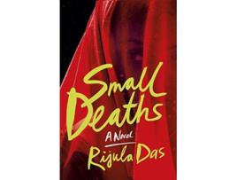 Livro SMALL DEATHS de Rijula das (Inglês)