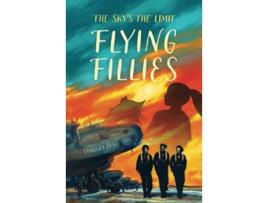 Livro Flying Fillies The Skys the Limit de Christy Hui (Inglês - Capa Dura)