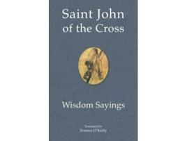 Livro Saint John of the Cross Wisdom Sayings de St John of the Cross (Inglês)