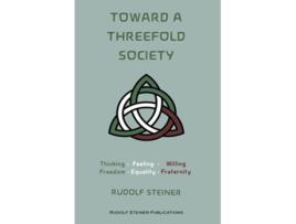 Livro Toward a Threefold Society Basic Issues of the Social Question de Rudolf Steiner (Inglês)