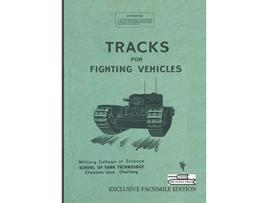 Livro Tracks for Fighting Vehicles de School of Tank Technology E W W Micklethwait (Inglês)