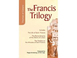 Livro Francis Trilogy of Thomas of Celano de Thomas Of Celano (Inglês)