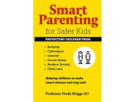 Livro Smart Parenting for Safer Kids de Freda Briggs (Inglês)