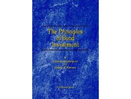 Livro The Principles of Bond Investment de Lawrence Chamberlain George William Edwards (Inglês)
