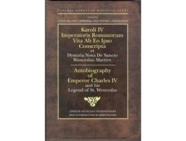 Livro Autobiography of Emperor Charles Iv and His Legend of St Wenceslas de Balázs Nagy (Inglês - Capa Dura)