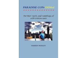 Livro Paradise ConDemedFurther rants and ramblings of a Bristolian cynic de Darren Hurley (Inglês)