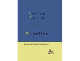 Livro Magellan Der Mann und seine Tat Gebundene Ausgabe German Edition de Stefan Zweig (Alemão - Capa Dura)