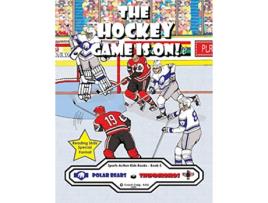 Livro The Hockey Game Is On The Polar Bears vs The Thunderbirds Sports Action Kids Books de Coach Craig BEd (Inglês)