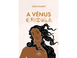 Livro A Vénus Crioula de Vera Duarte .
