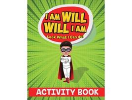 Livro I Am Will Will I Am Look What I Can Do Activity Book de Davonne Conley (Inglês)