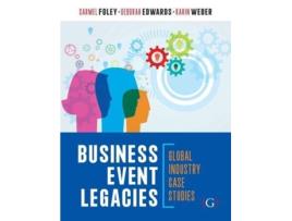 Livro business event legacies de edited by dr carmel foley , edited by dr deborah edwards , edited by dr karin weber (inglês)