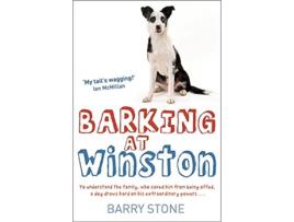 Livro Barking at Winston de Barry Stone (Inglês)