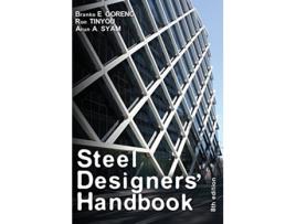Livro Steel Designers Handbook de Branko E Gorenc Ron Tinyou Arun A Syam (Inglês)