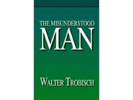 Livro The Misunderstood Man de Walter Trobisch (Inglês)