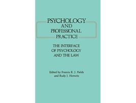 Livro Psychology and Professional Practice The Interface of Psychology and the Law de Rudy J Horwitz (Inglês)