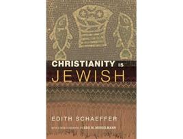 Livro Christianity Is Jewish de Edith Schaeffer (Inglês)
