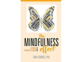 Livro Mindfulness Effect Journal and Practice Planner de Dena Samuels (Inglês)