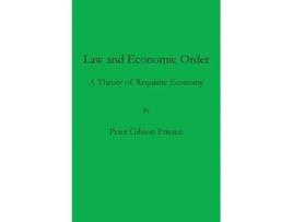 Livro Law and Economic Order de Peter Gibson Friesen (Inglês)