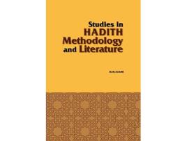 Livro Studies in Hadith Methodology and Literature de Murhammad Mursrtafba A0rzamei Mustafa Azami Muhammad Mustafa Azami (Inglês)