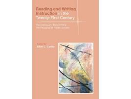 Livro reading and writing instruction in the twenty-first century de edited by ellen c carillo (inglês)