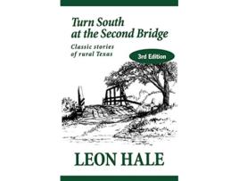 Livro Turn South at the Second Bridge de Leon Hale (Inglês)