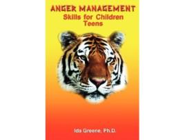 Livro Anger Management Skills for Children Teens de Ph D Ida Greene (Inglês)