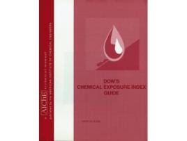 Livro Dows Chemical Exposure Index Guide de American Institute of Chemical Engineers AIChE (Inglês)