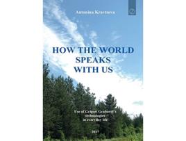 Livro How the world speaks with us de Antonina Kravtsova (Inglês)