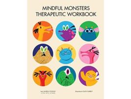 Livro Mindful Monsters Therapeutic Workbook A Feelings Activity Book for Children Be Mindful of Monsters de Lauren Stockly (Inglês)