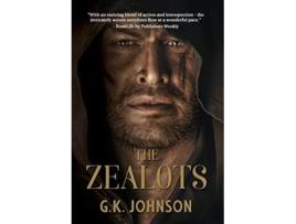 Livro The Zealots de G K Johnson (Inglês)