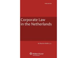 Livro Corporate Law in the Netherlands de Maarten H Muller (Inglês - Capa Dura)