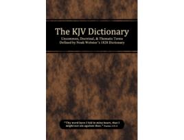 Livro The KJV Dictionary Michael Curtis Lewthwaite, Grant Wayne McComb (Inglês)