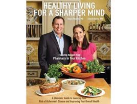 Livro Healthy Living for a Sharper Mind de Hayes Woollen e Cheryl Hoover (Inglês)