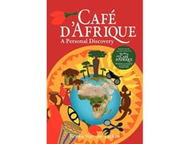 Livro Café dAfrique A Personal Discovery de Tineke Van der Eecken (Inglês)