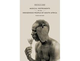 Livro The Musical Instruments of the Indigenous People of South Africa de Percival Kirby (Inglês)
