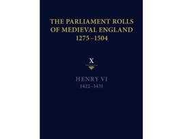 Livro The Parliament Rolls of Medieval England 12751504 X Henry VI 14221431 de Anne Curry (Inglês)