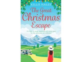 Livro Great Christmas Escape de Kellie Hailes (Inglês)