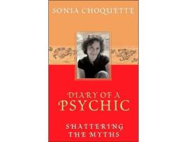 Livro Diary of a Psychic Shattering the Myths de Sonia Choquette (Inglês)