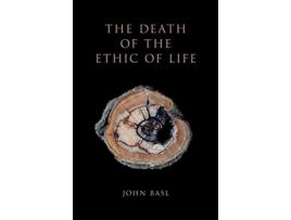 Livro Death of the Ethic of Life de John Basl (Inglês - Capa Dura)