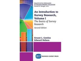 Livro An Introduction to Survey Research Volume I The Basics of Survey Research de Ernest L Cowles e Edward Nelson (Inglês)
